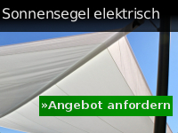 Angebot anfordern zum Sonnensegel elektrisch